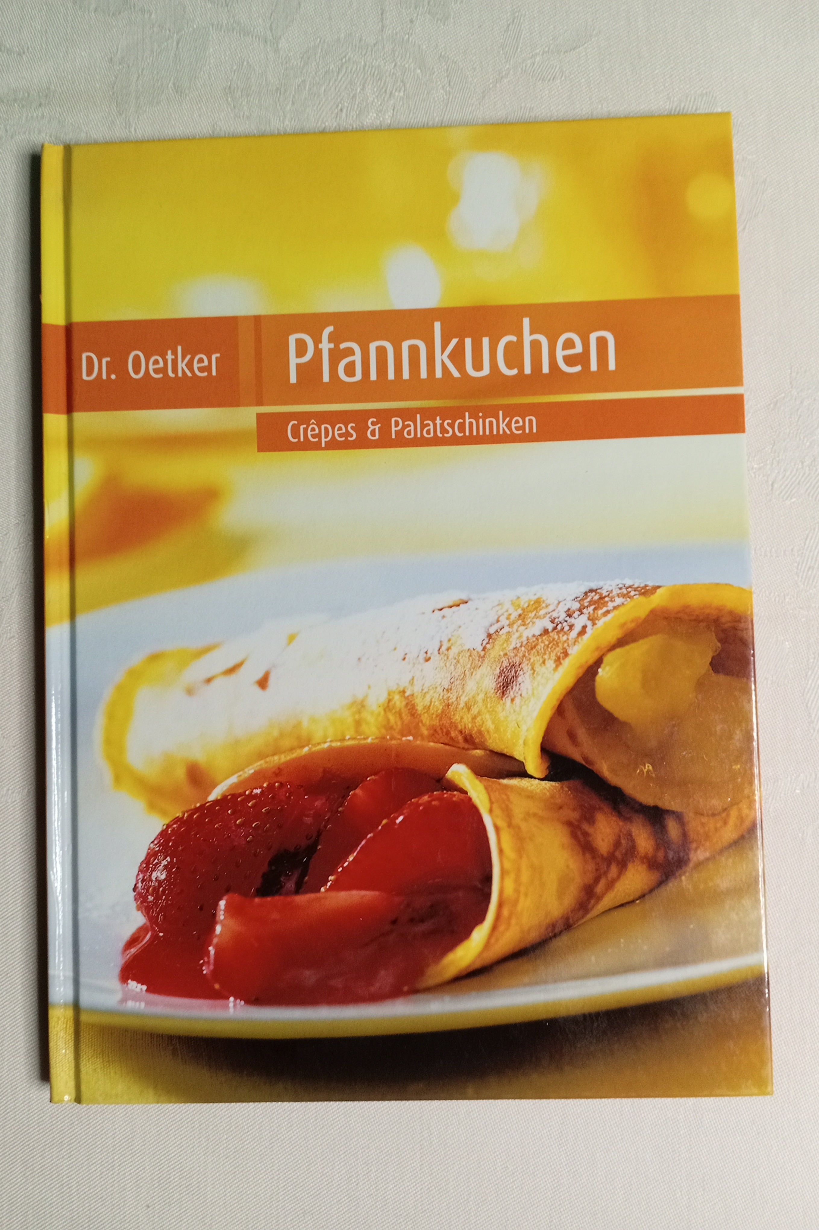 Dr. Oetker Kochbuch: "Pfannkuchen" – Crêpes & Palatschinken