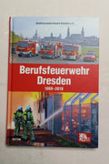 Buch: "Berufsfeuerwehr Dresden 1868–2018" – 150 Jahre Geschichte (Sutton Verlag)