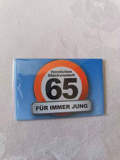 Geburtstags-Magnet 65 | „Herzlichen Glückwunsch - FÜR IMMER JUNG“ | NEU & OVP | Geschenkidee